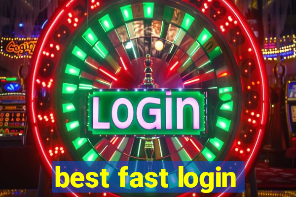 best fast login